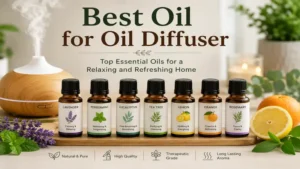 Best oil for oil diffuser featuring popular essential oils for a relaxing home atmosphere