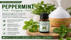 Peppermint is among the best oils for diffuser for boosting focus and refreshing indoor air.