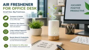 air freshener for office placed on a desk to maintain a fresh-smelling work area