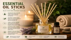 essential oil sticks helping create a calming atmosphere for relaxation and wellness routines