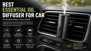 best essential oil diffuser for car featuring a compact and portable design